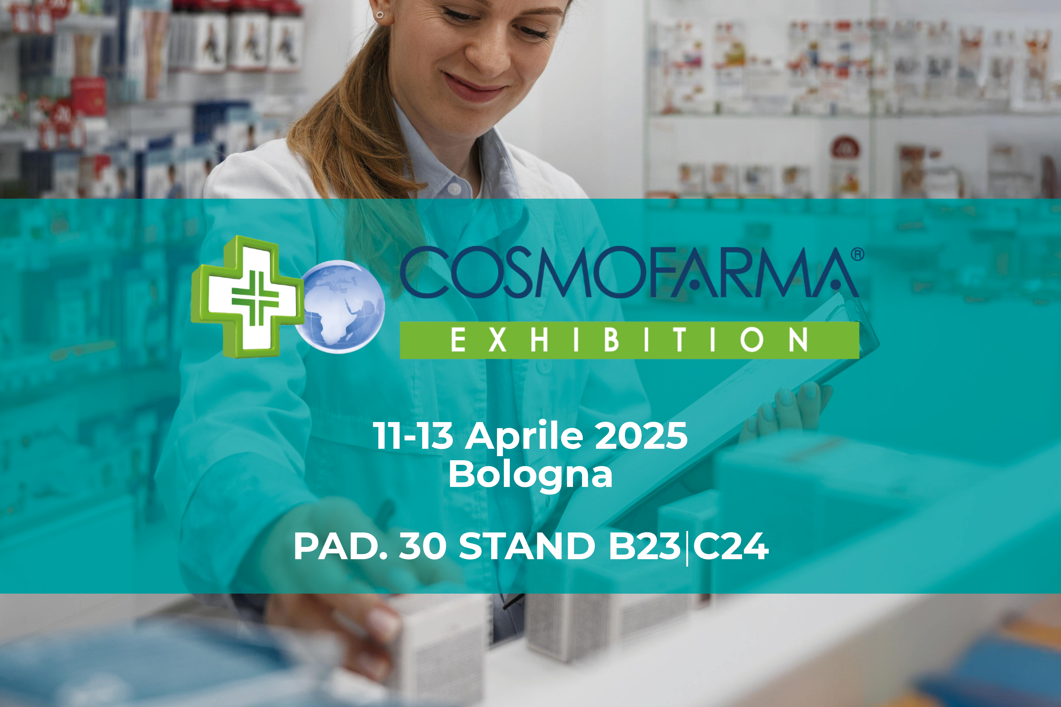 ¡Ya casi es hora de Cosmofarma Exhibition, la principal feria sobre la Farmacia, en Bolonia- Italia!